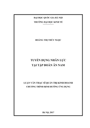 Luận văn thạc sĩ quản trị kinh doanh tuyển dụng nhân lực tại tập đoàn ân nam