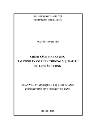 Luận văn thạc sĩ quản trị kinh doanh chính sách marketing tại công ty cổ phần thương mại đầu tư du lịch ấn tượng