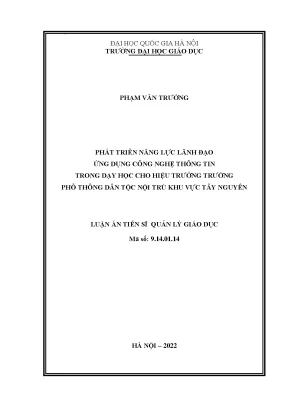 Phát triển năng lực lãnh đạo ứng dụng công nghệ thông tin trong dạy học cho hiệu trưởng trường phổ thông dân tộc nội trú khu vực tây nguyên