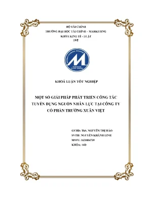 Một số giải pháp phát triển công tác tuyển dụng nguồn nhân lực tại công ty cổ phần trường xuân việt