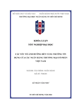 Các yếu tố ảnh hưởng đến tăng trưởng tín dụng của các ngân hàng thương mại cổ phần việt nam
