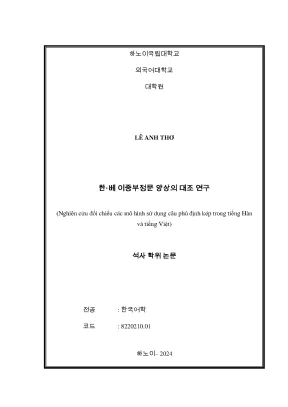 한•베 이중부정문 양상의 대조 연구 nghiên cứu đối chiếu các mô hình sử dụng câu phủ định kép trong tiếng hàn và tiếng việt