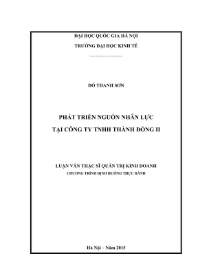 Luận văn thạc sĩ quản trị kinh doanh phát triển nguồn nhân lực tại công ty tnhh thành đồng ii