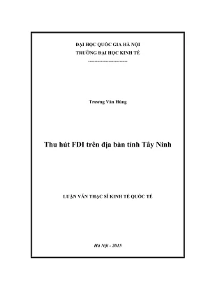 Luận văn thạc sĩ kinh tế quốc tế thu hút fdi trên địa bàn tỉnh tây ninh