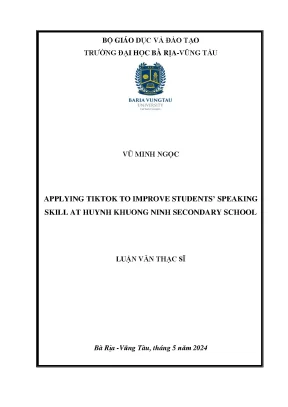 Applying tiktok to improve students speaking skill at huynh khuong ninh secondary school master of tesol