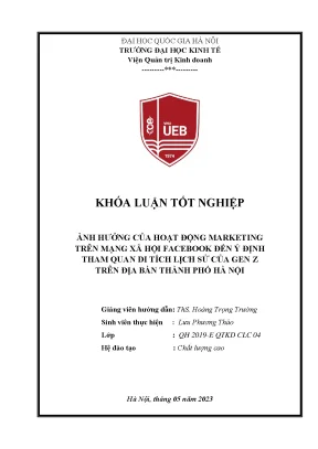 Ảnh hưởng của hoạt động marketing trên mạng xã hội facebook đến ý định tham quan di tích lịch sử của gen z trên địa bàn thành phố hà nội