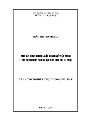 Xóa án tích theo luật hình sự việt nam trên cơ sở thực tiễn tại địa bàn tỉnh hải dương