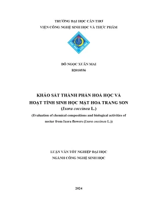 Khảo sát thành phần hoá học và hoạt tính sinh học mật hoa trang son ixora coccinea l evaluation of chemical compositions and biological activities of nectar from ixora flowers ixora coccinea l