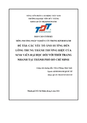 Đề tài các yếu tố ảnh hưởng đến lòng trung thành thương hiệu của sinh viên đại học đối với thời trang nhanh tại thành phố hồ chí minh