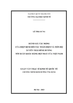 Đánh giá tác động của hiệp định đối tác toàn diện và tiến bộ xuyên thái bình dương tới xuất khẩu hàng dệt may của việt nam