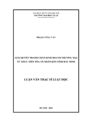 Giải quyết tranh chấp kinh doanh thương mại từ thực tiễn tòa án nhân dân tỉnh bắc ninh