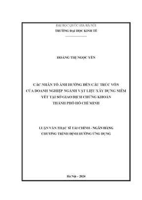 Các nhân tố ảnh hưởng đến cấu trúc vốn của doanh nghiệp ngành vật liệu xây dựng niêm yết tại sở giao dịch chứng khoán thành phố hồ chí minh