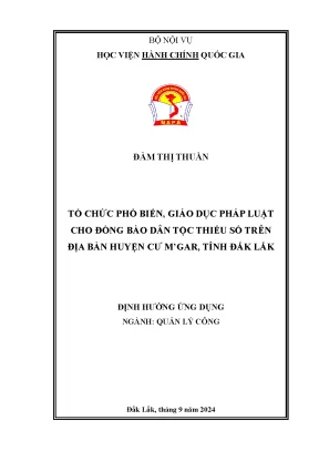 Luận văn thạc sĩ quản lý công tổ chức phổ biến giáo dục pháp luật cho đồng bào dân tộc thiểu số trên địa bàn huyện cư mgar tỉnh đắk lắk