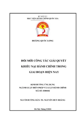 Đổi mới công tác giải quyết khiếu nại hành chính trong giai đoạn hiện nay