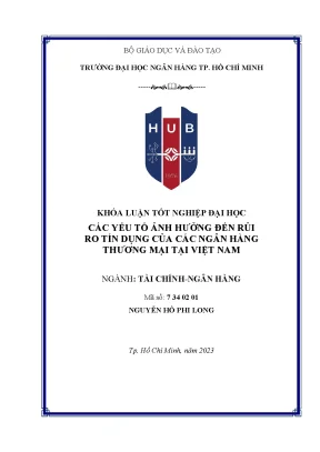 Các yếu tố ảnh hưởng đến rủi ro tín dụng của các ngân hàng thương mại tại việt nam