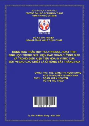 Động học phân hủy polyphenol hoạt tính sinh học trong điều kiện bảo quản cưỡng bức và trong điều kiện tiêu hóa in vitro của bột vi bao cao chiết lá ổi rừng sấy thăng hoa