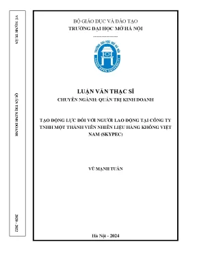 Tạo động lực đối với người lao động tại công ty tnhh một thành viên nhiên liệu hàng không việt nam skypec