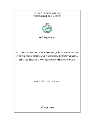 Luận văn thạc sĩ y học đặc điểm lâm sàng cận lâm sàng căn nguyên vi sinh ở trẻ em bị tràn dịch màng phổi nhiễm khuẩn tại khoa điều trị tích cực nội bệnh viện nhi trung ương
