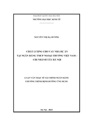 Chất lượng cho vay nhà dự án tại ngân hàng tmcp ngoại thương việt nam chi nhánh tây hà nội