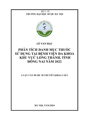 Phân tích danh mục thuốc sử dụng tại bệnh viện đa khoa khu vực long thành tỉnh đồng nai năm 2022