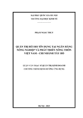 Quản trị rủi ro tín dụng tại ngân hàng nông nghiệp và phát triển nông thôn việt nam chi nhánh tây hồ