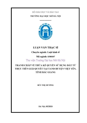 Tranh chấp về thừa kế quyền sử dụng đất từ thực tiễn giải quyết tại tand huyện việt yên tỉnh bắc giang