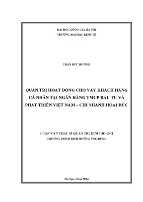 Quản trị hoạt động cho vay khách hàng cá nhân tại ngân hàng tmcp đầu tư và phát triển việt nam chi nhánh hoài đức