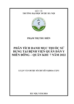 Phân tích danh mục thuốc sử dụng tại bệnh viện quân dân y miền đông quân khu 7 năm 2022