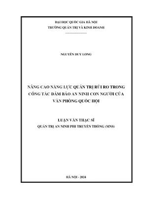 Nâng cao năng lực quản trị rủi ro trong công tác đảm bảo an ninh con người của văn phòng quốc hội