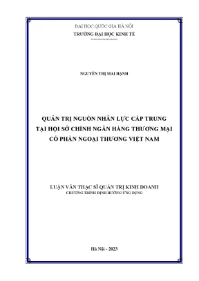 Quản trị nguồn nhân lực cấp trung tại hội sở chính ngân hàng thương mại cổ phần ngoại thương việt nam