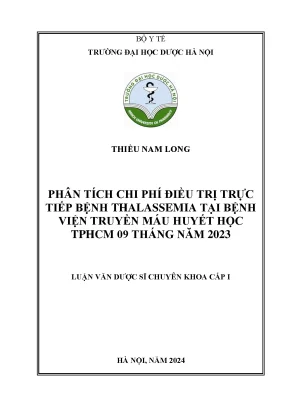 Phân tích chi phí điều trị trực tiếp bệnh thalassemia tại bệnh viện truyền máu huyết học tphcm 09 tháng năm 2023