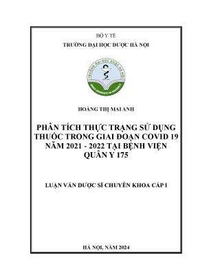 Phân tích thực trạng sử dụng thuốc trong giai đoạn covid 19 năm 2021 2022 tại bệnh viện quân y 175