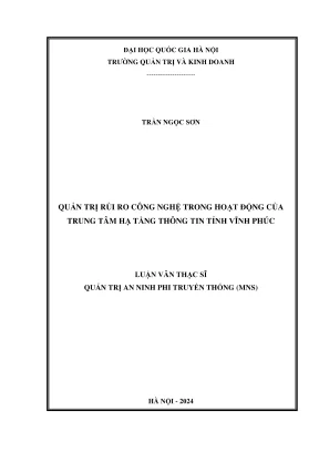 Luận văn thạc sĩ quản trị an ninh phi truyền thông quản trị rủi ro công nghệ trong hoạt động của trung tâm hạ tầng thông tin tỉnh vĩnh phúc