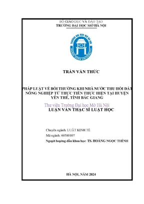 Pháp luật về bồi thường khi nhà nước thu hồi đất nông nghiệp từ thực tiễn thực hiện tại huyện yên thế tỉnh bắc giang