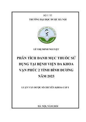 Phân tích danh mục thuốc sử dụng tại bệnh viện đa khoa vạn phúc 2 tỉnh bình dương năm 2023