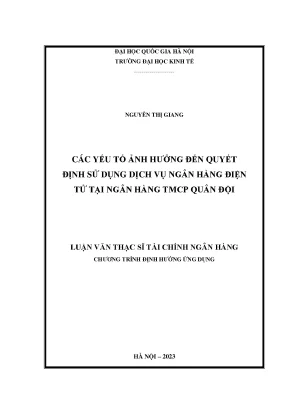 Các yếu tố ảnh hưởng đến quyết định sử dụng dịch vụ ngân hàng điện tử tại ngân hàng tmcp quân đội