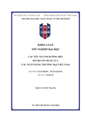 Các yếu tố ảnh hưởng đến rủi ro tín dụng của các ngân hàng thương mại việt nam