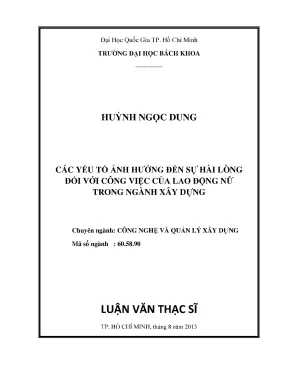 Luận văn thạc sĩ quản lý xây dựng các yếu tố ảnh hưởng đến sự hài lòng đối với công việc của lao động nữ trong ngành xây dựng