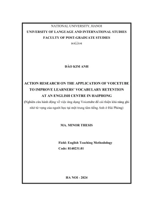Luận văn thạc sĩ phương pháp giảng dạy tiếng anh action research on the application of voicetube to improve learners vocabulary retention at an english centre in haiphong