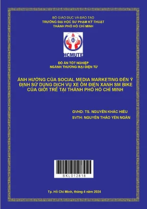 Ảnh hưởng của social media marketing đến ý định sử dụng dịch vụ xe ôm điện xanh sm bike của giới trẻ tại thành phố hồ chí minh