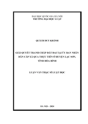 Giải quyết tranh chấp đất đai tại ủy ban nhân dân cấp xã qua thực tiễn ở huyện lạc sơn tỉnh hòa bình