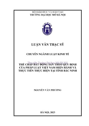Thế chấp bất động sản theo quy định của pháp luật việt nam hiện hành và thực tiễn thực hiện tại tỉnh bắc ninh