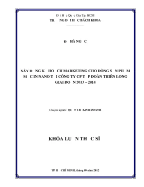 Luận văn thạc sĩ quản trị kinh doanh xây dựng kế hoạch marketing cho dòng sản phẩm mực in nano tại công ty cp tập đoàn thiên long giai đoạn 2013 2014