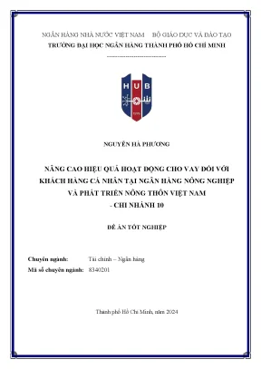 Nâng cao hiệu quả hoạt động cho vay đối với khách hàng cá nhân tại ngân hàng nông nghiệp và phát triển nông thôn việt nam chi nhánh 10