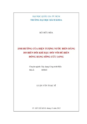 Luận văn thạc sĩ kỹ thuật xây dựng ảnh hưởng của hiện tượng nước biển dâng do biến đổi khí hậu đối với đê biển đồng bằng sông cửu long