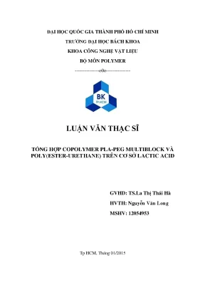 Luận văn thạc sĩ kỹ thuật vật liệu tổng hợp copolymer pla pec multiblock và poly ester urethane trên cơ sở lactic acid