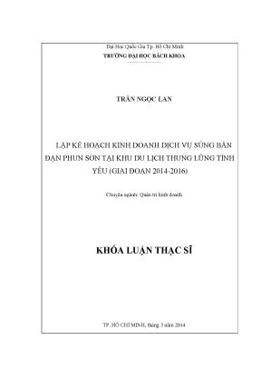 Luận văn thạc sĩ quản trị kinh doanh lập kế hoạch kinh doanh dịch vụ súng bắn đại phun sơn tại khu du lịch thung lũng tình yêu giai đọan 2014 2016