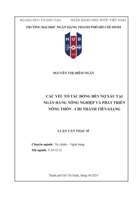 Các yếu tố tác đồng đến nợ xấu tại ngân hàng nông nghiệp và phát triển nông thôn chi nhánh tiền giang