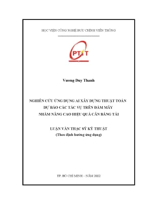 Nghiên cứu ứng dụng ai xây dựng thuật toán dự báo các tác vụ trên đám mây nhằm nâng cao hiệu quả cân bằng tải