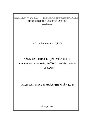 Nâng cao chất lượng viên chức tại trung tâm điều dưỡng thương binh kim bảng